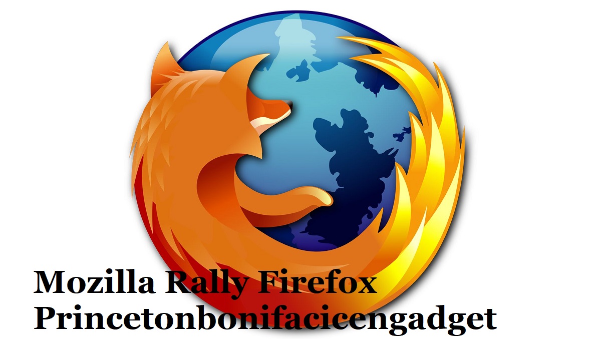 Mozilla Rally Firefox Princetonbonifacicengadget