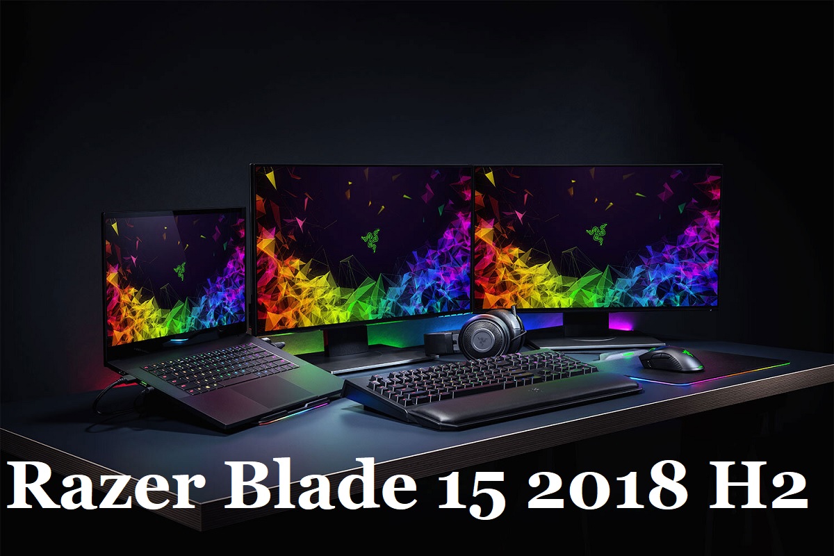 Razer Blade 15 2018 H2