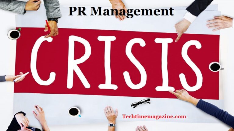 PR Crisis Management - Techtimemagazine