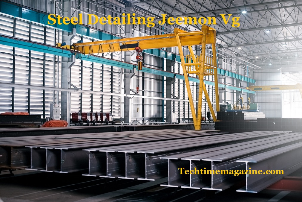 Steel Detailing Jeemon Vg - techtimemagazine