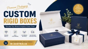 Smart Packaging Ideas with Custom Rigid Boxes for Modern Brands