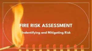Choose Glosscalm for An Accurate Fire Risk Assessment in Nottingham